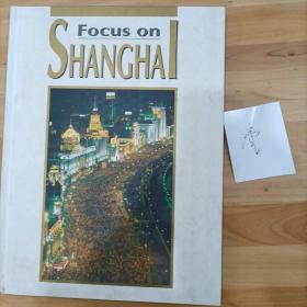 Focus on SHANGHAI FOCUS ON SHANGHAI【聚焦上海】1995年摄影画册