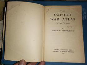THE OXFORD WAR ATLAS 牛津战争地图集       [1941年牛津大学出版社伦敦：汉弗莱米尔福德初版本]