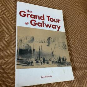 The Grand Tour of Galway