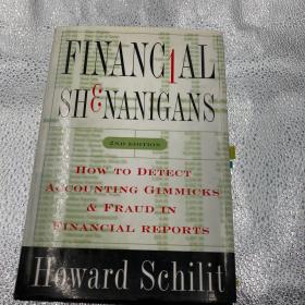 Financial Shenanigans：How to Detect Accounting Gimmicks & Fraud in Financial Reports, Second Edition