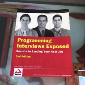 Programming Interviews Exposed: Secrets to Landing Your Next Job, 2nd Edition[程序员面试攻略]
