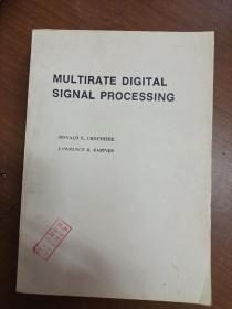 MULTIRATE DIGITAL SIGNAL PROCESSING，多采样率数字信号处理，英文原版书。