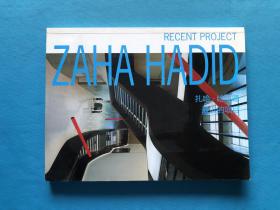 （英文原版  ）RECENT PROJECT ZAHA HADID 扎哈·哈迪德 最近的项目