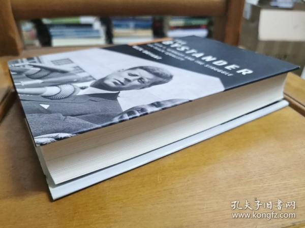 英文原版：THE
BYSTANDER
Jobn F.Kennedy
and the
Struggle for Black Equality