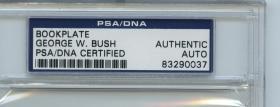 2001年-2009年担任美国第43任（第54届-第55届）总统乔治·沃克·布什 亲笔签名，国际著名PSA/DNA 认证保真防伪盒