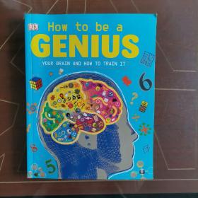 How To Be A Genius