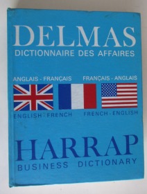 DELMAS DICTIONNAIRE DES AFFAIRES HARRAP BUSINESS DICTIONARY（英文原版）