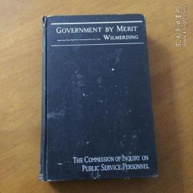 Government By Merit  An Analy sis of the Problem of  Government Personnel （1935年 英文原版 任人唯贤——政府人员问题分析）
