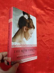 The Rose Throne （ 大32開，硬精裝） 【詳見圖】