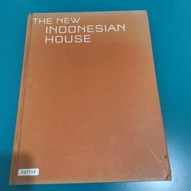 THE NEW INDONESIAN HOUSE