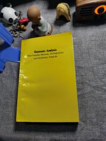 HARMONIC ANALYSIS;Real-Variable Methods, Orthogonality, and Oscillatory Integrals谐波分析;实变量方法、正交性和振荡积分