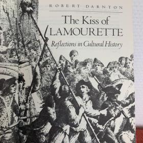 The Kiss of Lamourette: Reflections in Cultural History