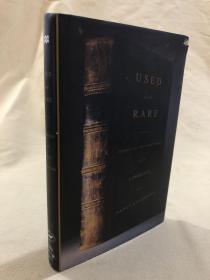 书话：Used and rare:Travels in the book world  旧书与珍本