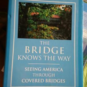 The bridge knows the way廊桥