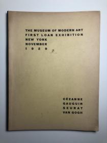 THE MUSEUM OF MODERN ART FIRST LOAN EXHIBITION NEW YORK NOVEMBER 1929
MOMA现代艺术博物馆展览手册