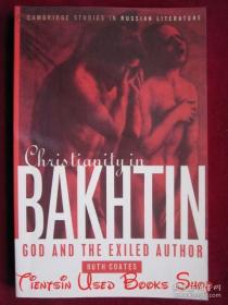 Christianity in Bakhtin（Cambridge Studies in Russian Literature）基督教对巴赫金的影响（平装本，货号TJ）