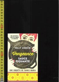 原版法语小说 Vengeance sauce piquante / Sally Andrew【店里有许多法语原版小说欢迎选购】