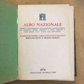 Albo Nazionale. Famiglie nobili dello Stato Italiano（意大利文原版，16开，硬精装，一厚册）