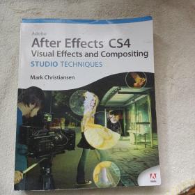 Adobe After Effects CS4 Visual Effects and Compositing Studio Techniques