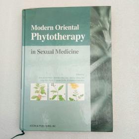 Modern Oriental Phytotherapy in Sexual Medicine（精装、16开）