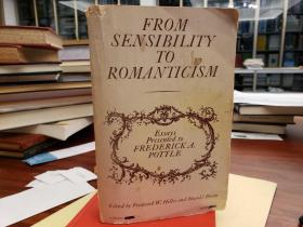 From Sensibility to Romanticism: Essays Presented to Frederick A. Pottle