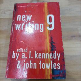 New Writing 9 (British Council) By John Fowles,A.L. Kennedy英文原版书 新写作9