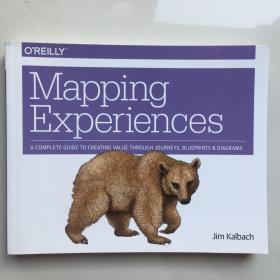 Mapping Experiences：A Guide to Creating Value through Journeys, Blueprints, and Diagrams