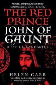 预订 The Life of John of Gaunt, the Duke of Lancaster兰开斯特公爵：冈特的约翰，英文原版