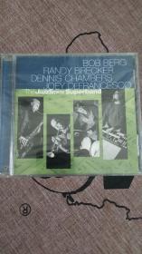 BOB BERG  RANDY BRECKER爵士CD， 2000年美国CONCORD厂牌首版，全新未拆。

正版唱片不接受议价不包邮谢谢。
音像制品是可复制品，本店所卖出的音像制品一律不退不换，品相如图，请看清楚后再下单，都是正版唱片，不再回答是否正版的问题，感谢您的理解与支持！