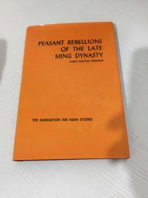 PEASANT REBELLIONS OF THE LATE MING DYNASTY