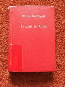 《Traum in Glas》(德语：玻璃梦) 1988年，128开硬精装，数十幅古今玻璃艺术品图片