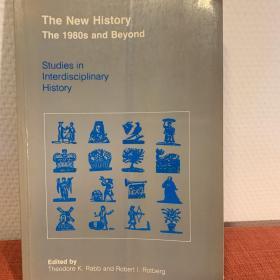 The New History, The 1980s and Beyond: Studies in Interdisciplinary History