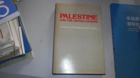 PALESTINE AND THE UNITED NATIONS