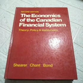 The Economics of the Canadian Financial System（精装 16开 详情看图）