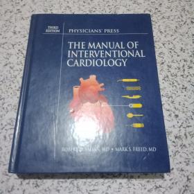 PHYSICIAN'S PRESS-- THE MANUAL OF INTERVENTIONAL CARDIOLOGY [介入心脏病学手册]16开原版精装