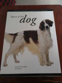 Legacy of the Dog  The Ultimate Illustrated Guid