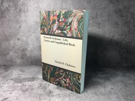 预售肯尼斯·格雷厄姆（Kenneth Grahame）的生活书信和未出版的作品，帕特里克·R·查默斯（Patrick R Chalmers）2013