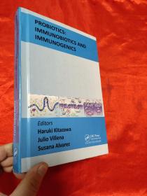 Probiotics: Immunobiotics and Immunogenics    （小16开，硬精装）【详见图】