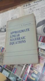APPROXIMATE LINEAR ALGEBRAIC EQUATIONS
