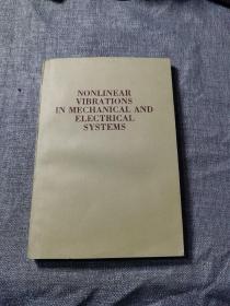 NONLINEAR VIBRATIONS IN MECHANICAL AND ELECTRICAL SYSTEMS 机电系统中的非线性振动