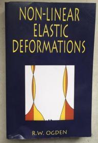 Non-Linear Elastic Deformations （大32开平裝本，,一厚册）