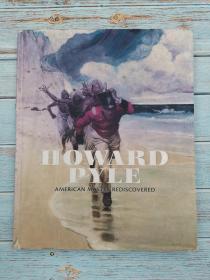 Howard Pyle: American Master Rediscovered [平装]