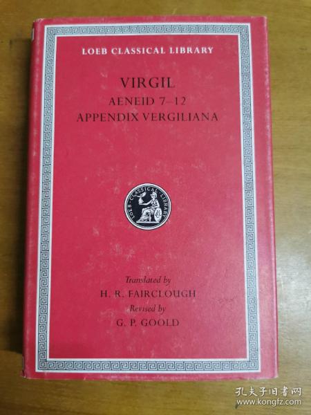 洛布丛书：VIRGIL
AENEID 7-12APPENDIX VERGILIANA