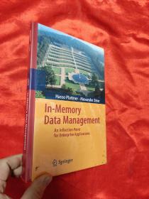 In-Memory Data Management: An Inflection （小16开，硬精装）【详见图】