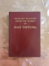 Selected Readings from the Works of Mao Tse-Tung 毛泽东著作选读（ 英文 硬精装32开 1971年