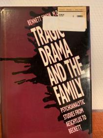 Tragic Drama and the Family: Psychoanalytic Studies from Aeschylus to Beckett 孔网独家