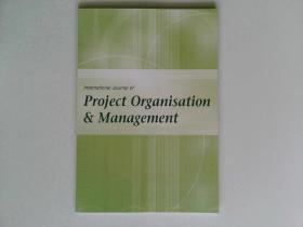 International Journal of Project Organisation and Management 2014 VOL.6 NO.3 国际项目组织与管理杂志