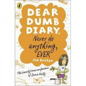 Never Do Anything, Ever. Jim Benton (Dear Dumb Diary) 插绘本