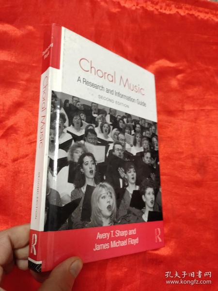 Choral Music: A Research and Information Guide        (小16开，硬精装） 【详见图】