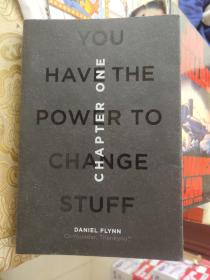 CHAPTER ONE:You have the power to change stuff